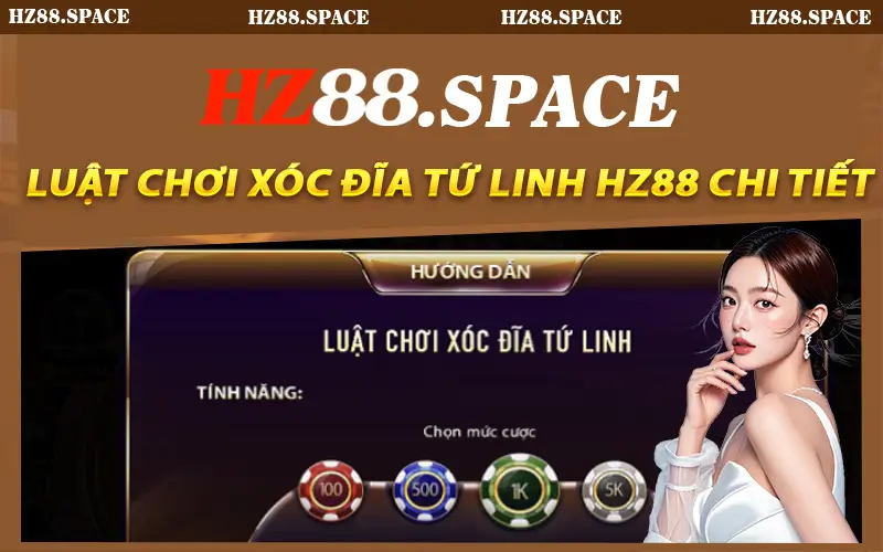 Hướng dẫn luật chơi Xóc Đĩa Tứ Linh HZ88 chi tiết