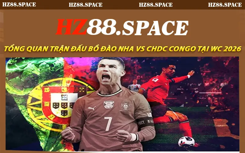 Tổng quan trận đấu Bồ Đào Nha vs CHDC Congo tại WC 2026
